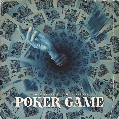 Vicentini, D-Groov, Sarria - Poker Game [1769PKK194376]